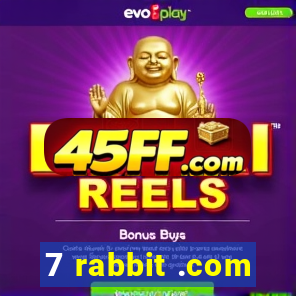 7 rabbit .com